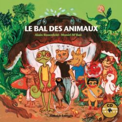 Livre + CD Le bal des animaux - Zébulo Editions